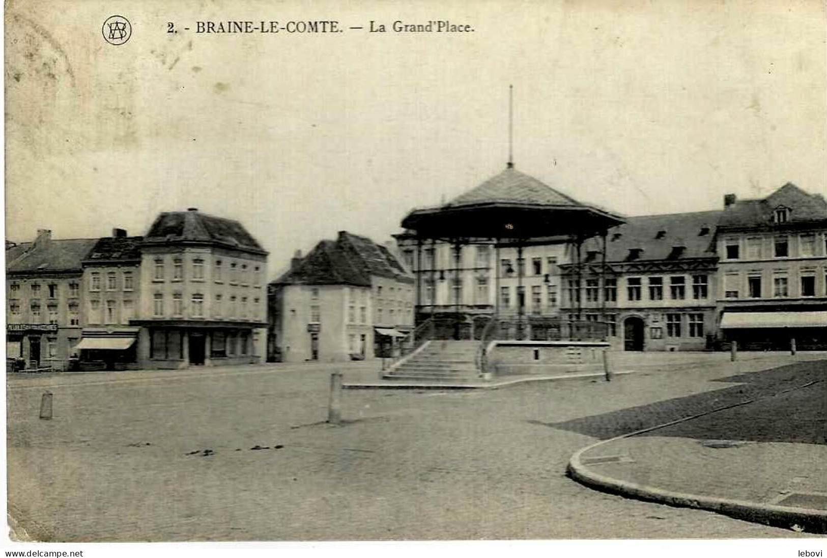 BRAINE-LE-COMTE « La Grand’place » - Cliché Walschaerts, Bxl (1923) - Braine-le-Comte