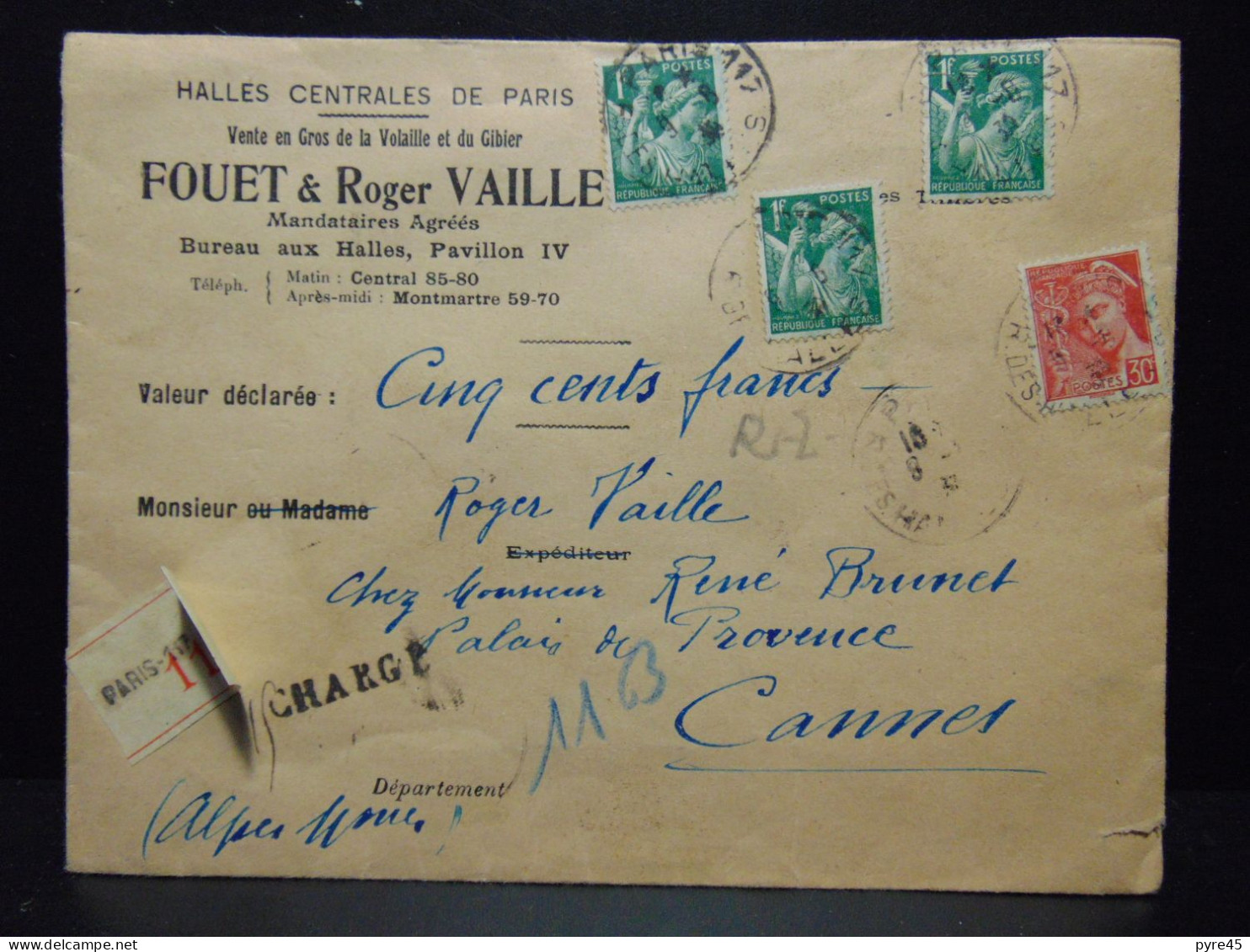 France, Enveloppe à En-tête " Halles Centrales De Paris " Recommandée Et Chargée, Cachet De Cire, 1939 Pour Cannes - Other & Unclassified