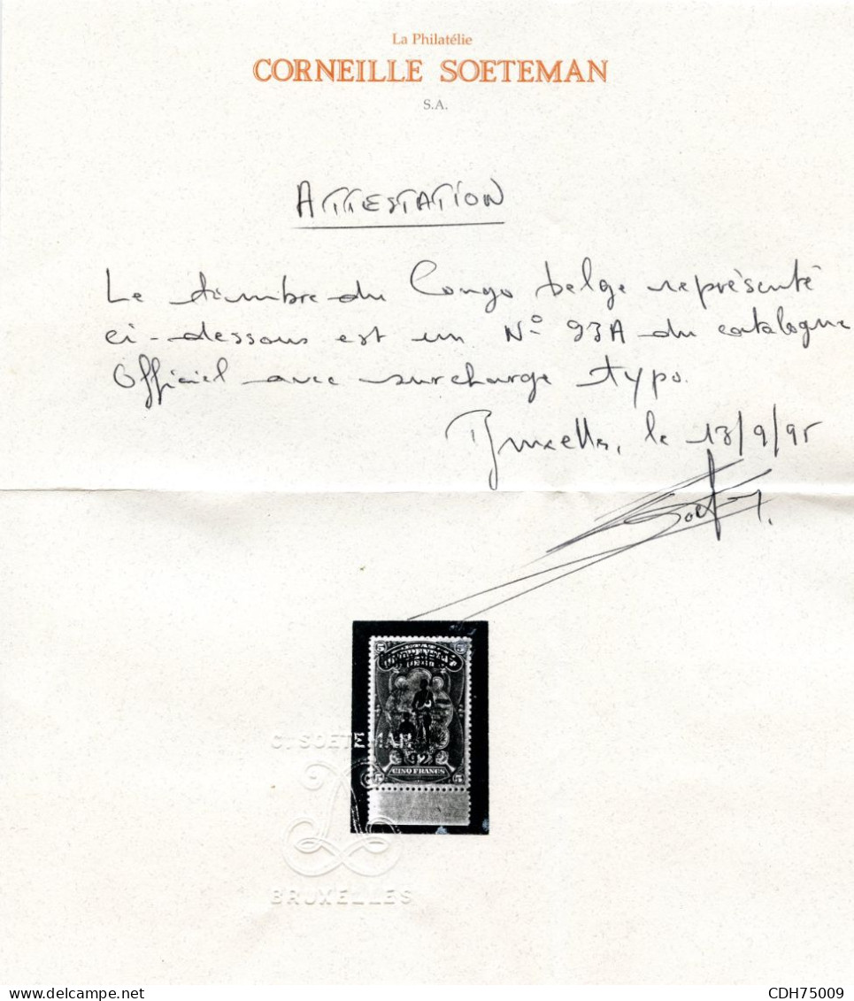 CONGO BELGE - COB 93A  5F SURCHARGE TYPOGRAPHIQUE CONGO BELGE ** - CERTIFICAT SOETEMAN - Unused Stamps