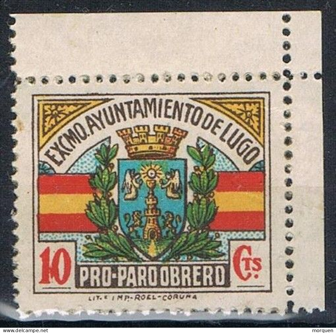 Sello Viñeta LUGO 10 Cts, Pro Paro Obrero, Guerra Civil, Ayuntamiento ** - Spanish Civil War Labels