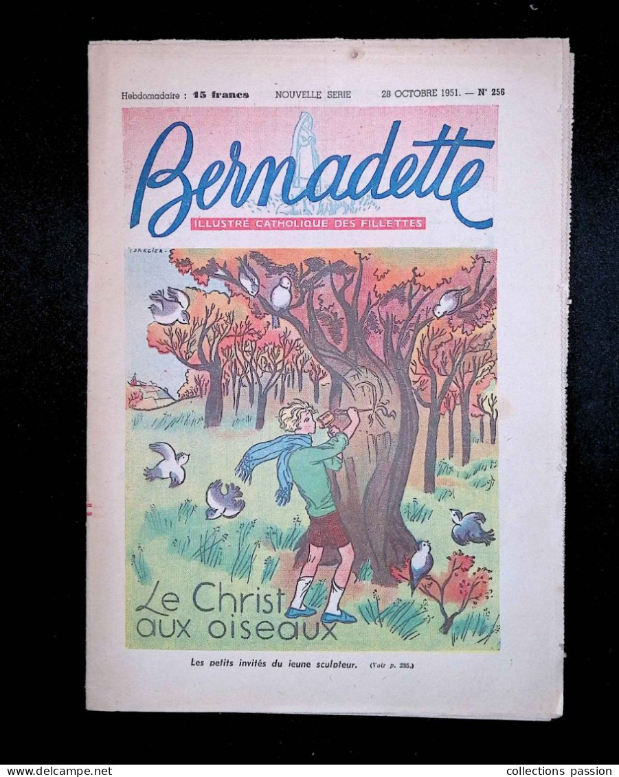 Illustré Catholique Des Fillettes, Hebdomadaire 28 Octobre 1951, N° 256,  Frais Fr 2.25 E - Bernadette