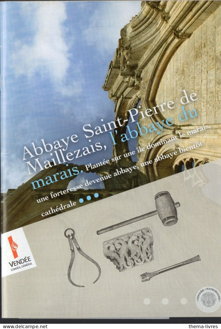 Vendée  (85) L'abbaye St Pierre De Maillezais Abbaye  Du Marais  + Dépliant Sur Le Château  (M6383) - Poitou-Charentes
