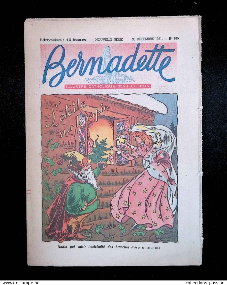 Illustré Catholique Des Fillettes, Hebdomadaire, 30 Décembre 1951, N° 265,  Frais Fr 2.25 E - Bernadette