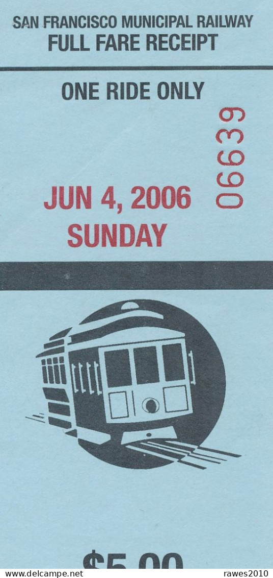 USA San Franzisco Fahrkarte 2006 Municipal Railway - Monde