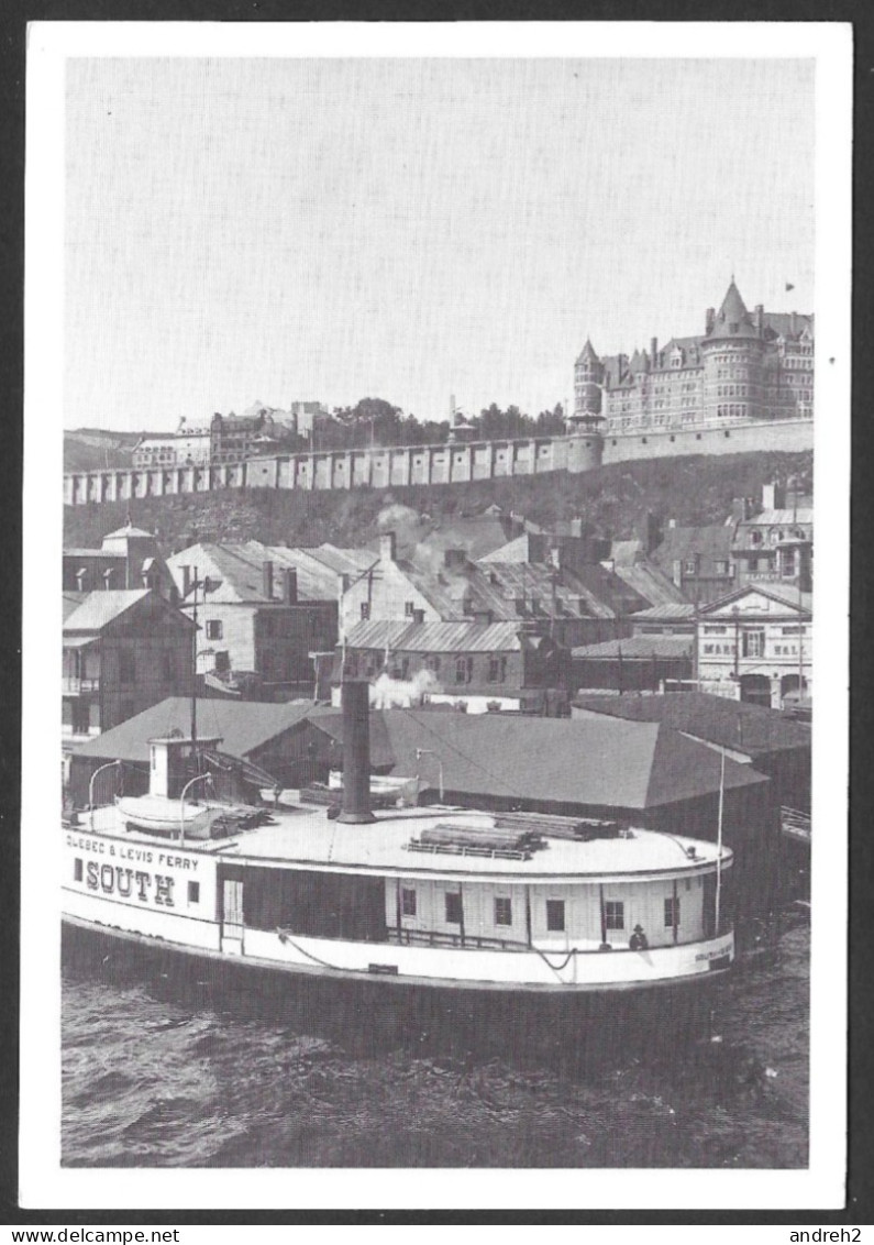 Québec La Cité - Château Frontenac - Et Traversier ( Ferry ) South 1905 - Photo Notman Par Société Historique De Québec - Québec - La Cité