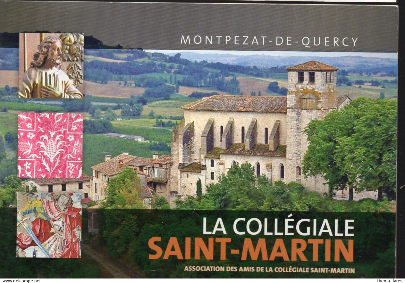 Montpezat De Quercy (82 Tarn Et Garonne)) La Collégiale St Martin   (M6386) - Midi-Pyrénées