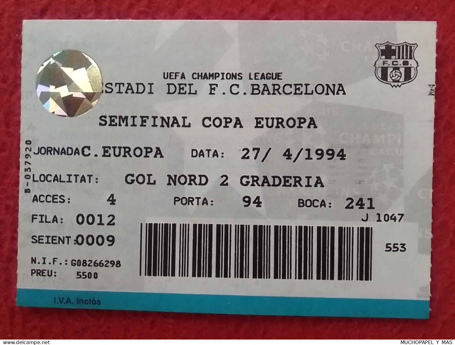 ENTRADA TICKET ENTRANCE ENTRY ENTREE 1994 FUTBOL CLUB BARCELONA-¿OPORTO? SEMIFINAL UEFA CHAMPIONS LEAGUE..COPA DE EUROPA - Tickets D'entrée