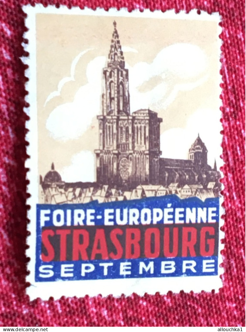 Foire Européenne De Strasbourg-septembre ? -Timbre * Vignette -Erinnophilie-[E]Stamp-Sticker-Viñeta-Bollo - Tourisme (Vignettes)