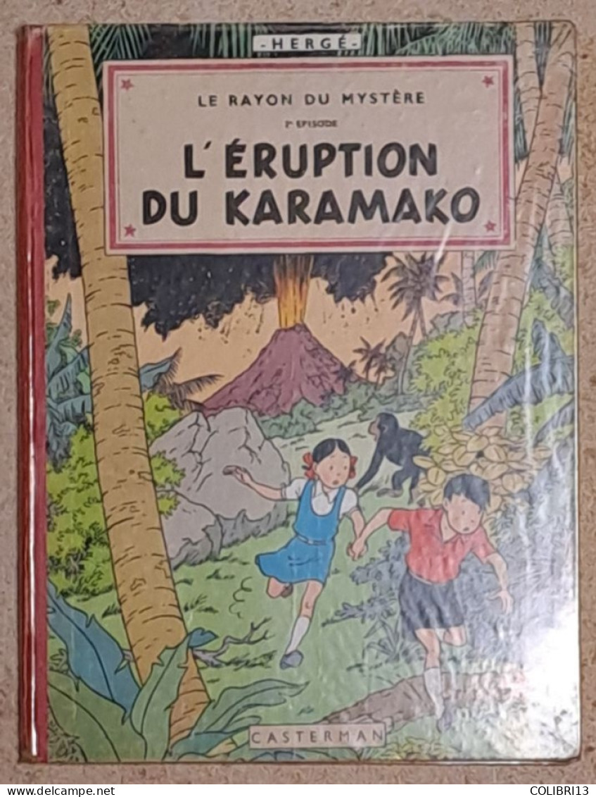 HERGE Le Rayon Du Mystere T2 L ERUPTION DU KARAMAKO B24  1958 - Hergé