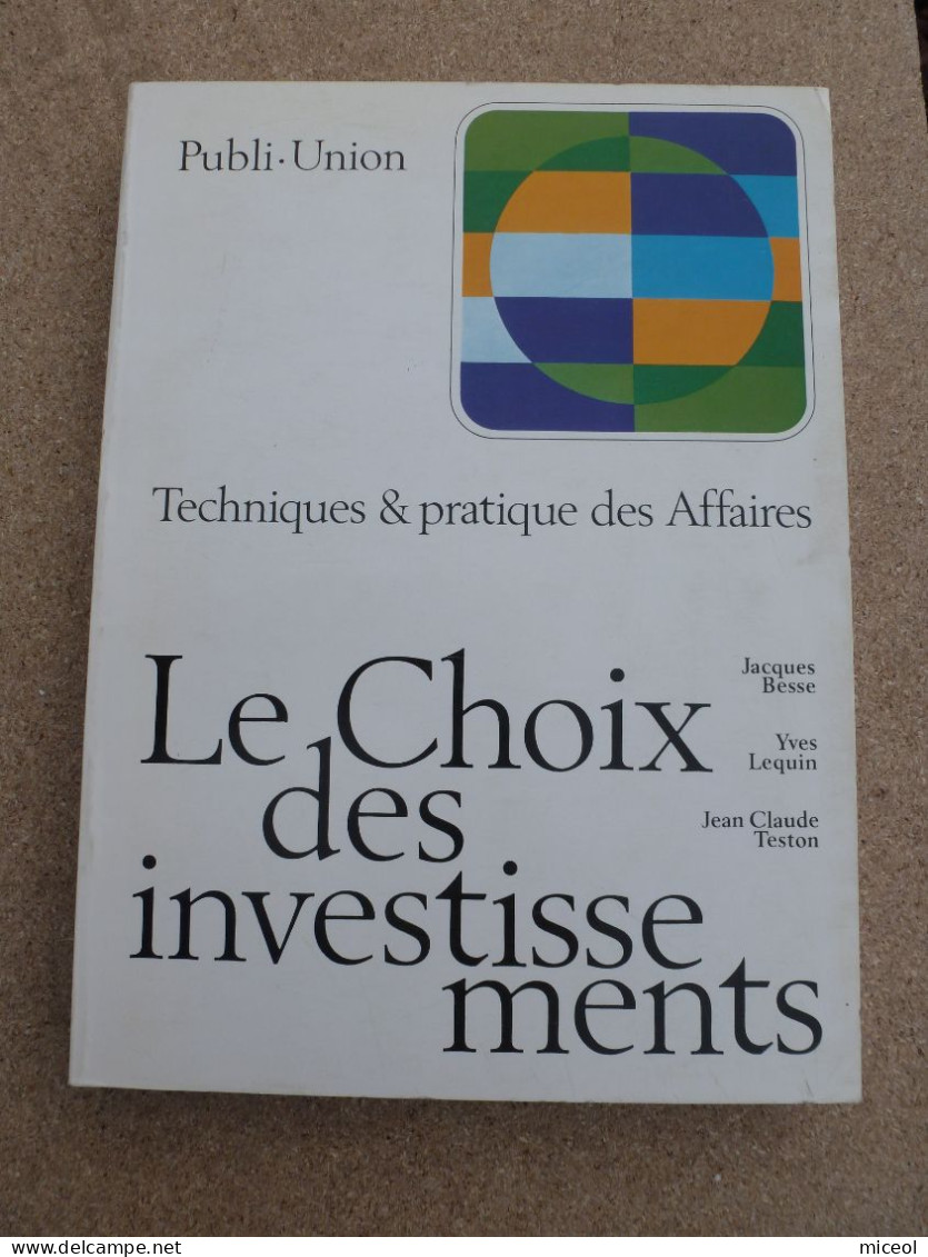 LE CHOIX DES INVESTISSEMENTS - 18 Ans Et Plus