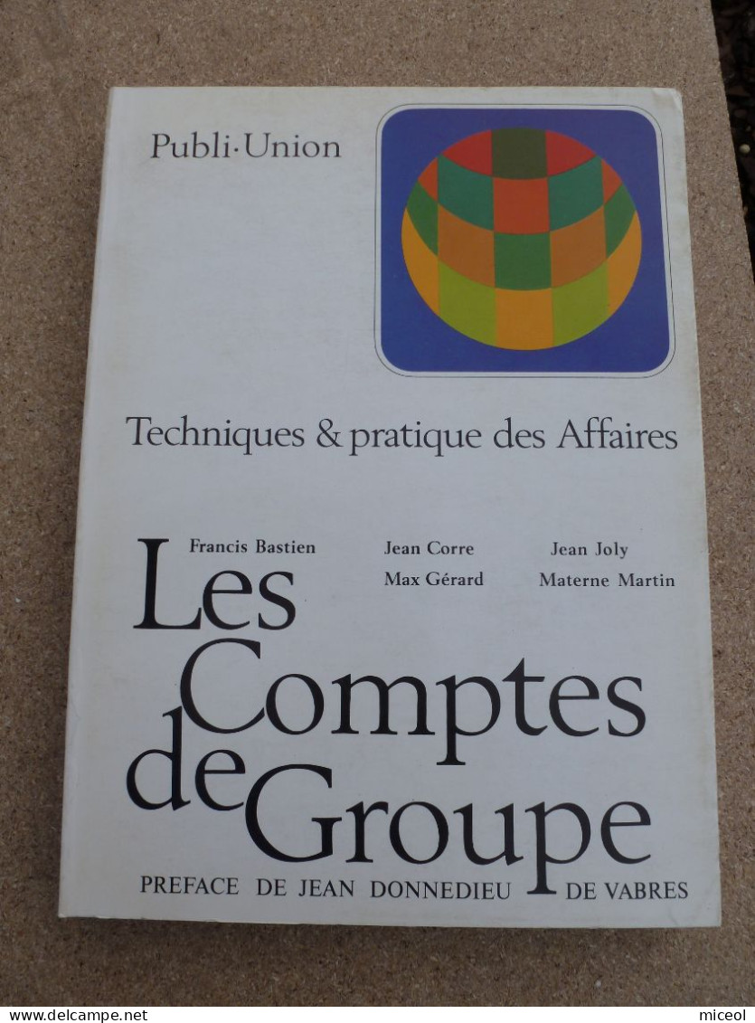 LES COMPTES DE GROUPE - 18 Ans Et Plus