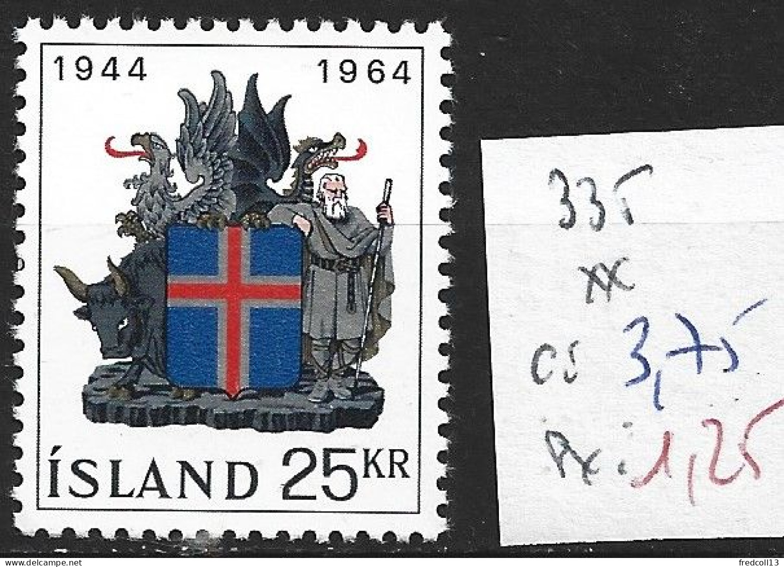 ISLANDE 335 ** Côte 3.75 € - Neufs