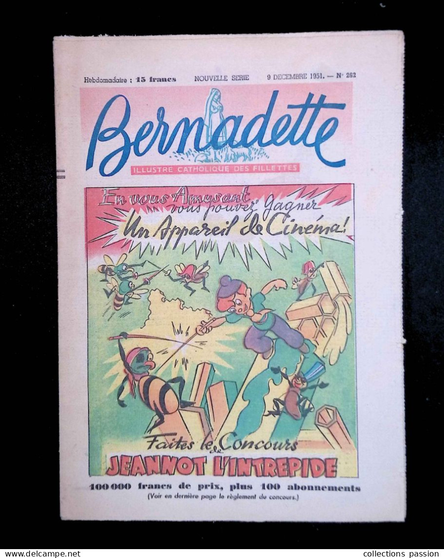 Illustré Catholique Des Fillettes, Hebdomadaire, 9 Décembre 1951, N° 262,  Frais Fr 2.25 E - Bernadette