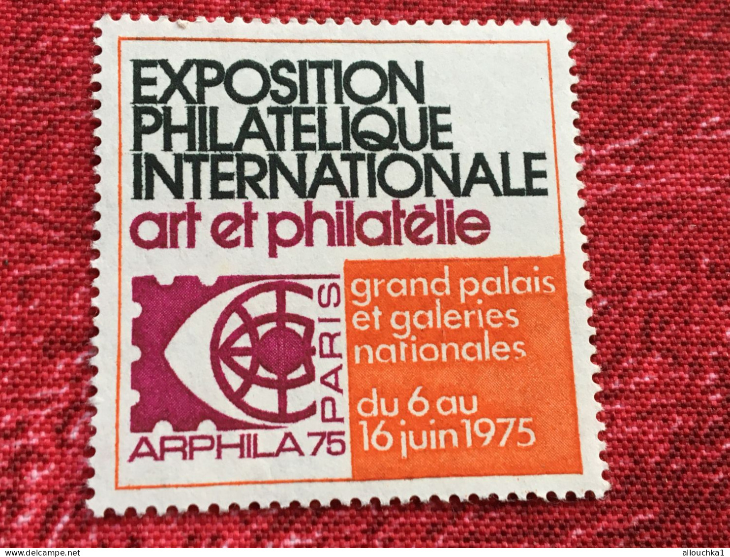 Arphila 75-Exposition Philatélique International Art & Philatélie 2 Timbres Vignette** Erinnophilie-[E]Stamp-Sticker - Esposizioni Filateliche