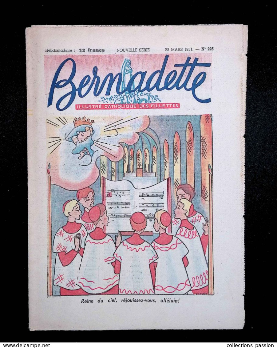 Illustré Catholique Des Fillettes, Hebdomadaire, 25 Mars 1951, N° 225,  Frais Fr 2.25 E - Bernadette
