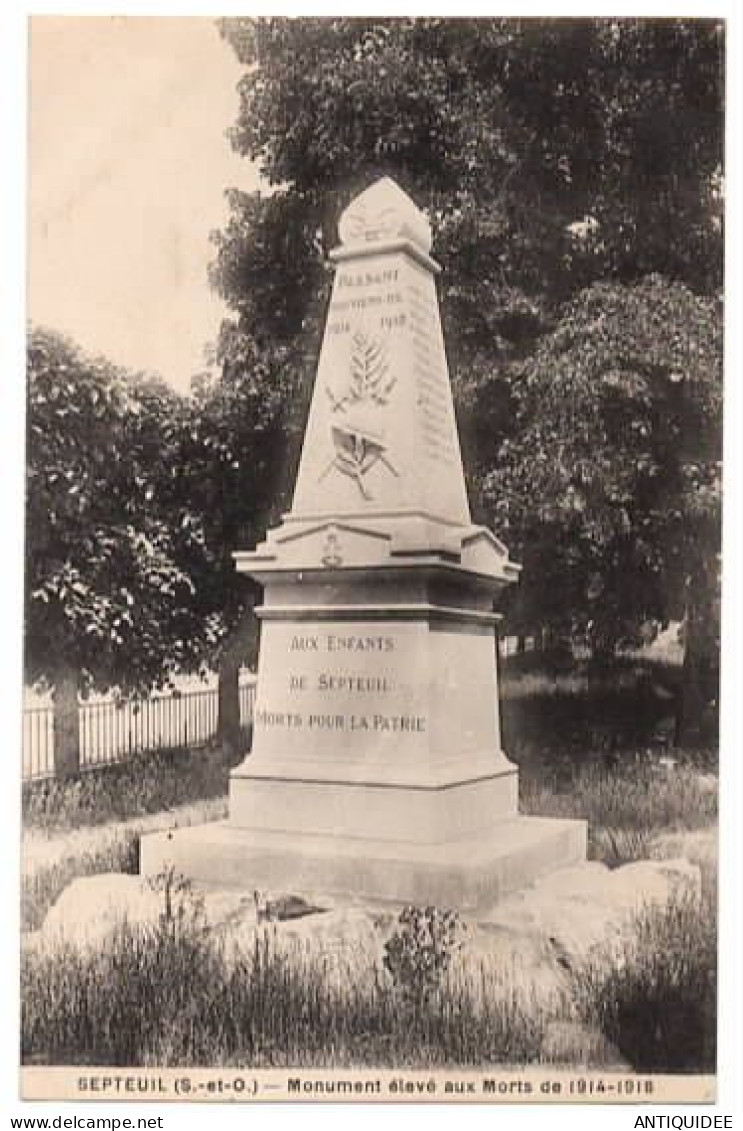 SEPTEUIL - Monument élevé Aux Morts De 1914-1918 - (Vers 1920) - - Septeuil