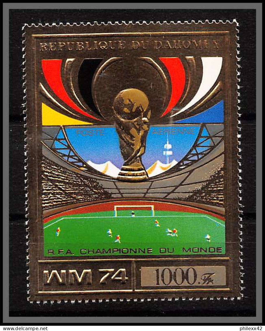 85806a/ N°610 A Football Soccer Munich 1974 Dahomey OR Gold Stamps ** MNH  - 1974 – Alemania Occidental