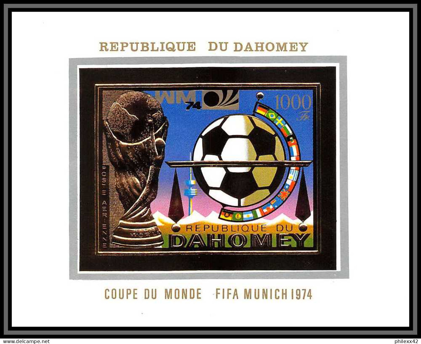 85809/ N°37 B Football Soccer Munich 1974 Dahomey OR Gold Stamps ** MNH Non Dentelé Imperf - 1974 – Westdeutschland