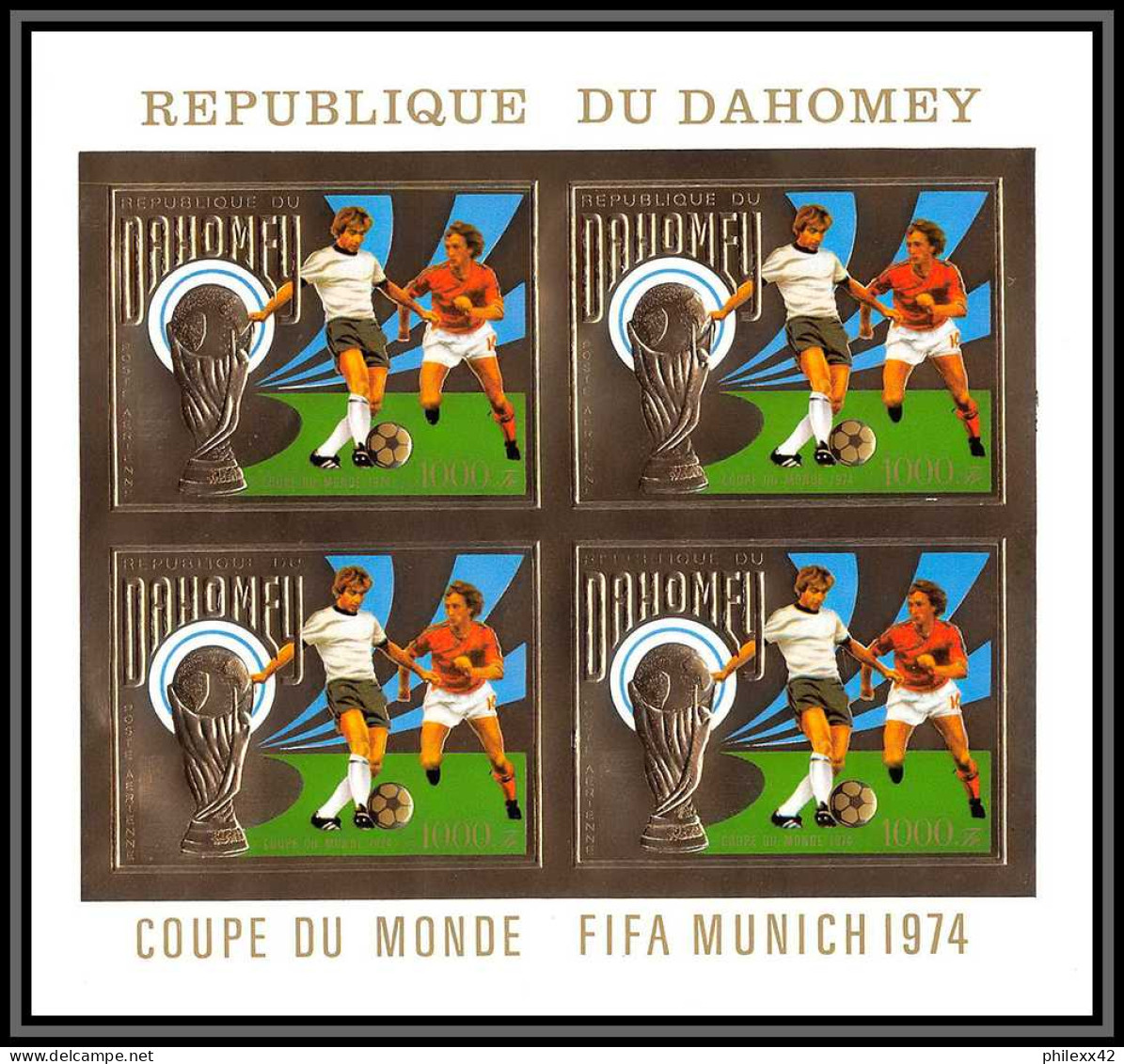 85812/ N°586 B Football Soccer Munich 1974 Dahomey OR Gold Stamps ** MNH Bloc 4 Non Dentelé Imperf - 1974 – Alemania Occidental