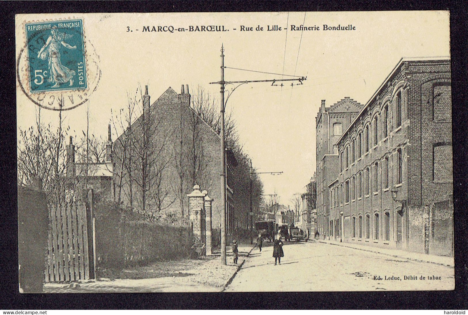 CPA 59 - MARCQ EN BAROEUL - RUE DE LILLE - RAFINERIE BONDUELLE - Marcq En Baroeul