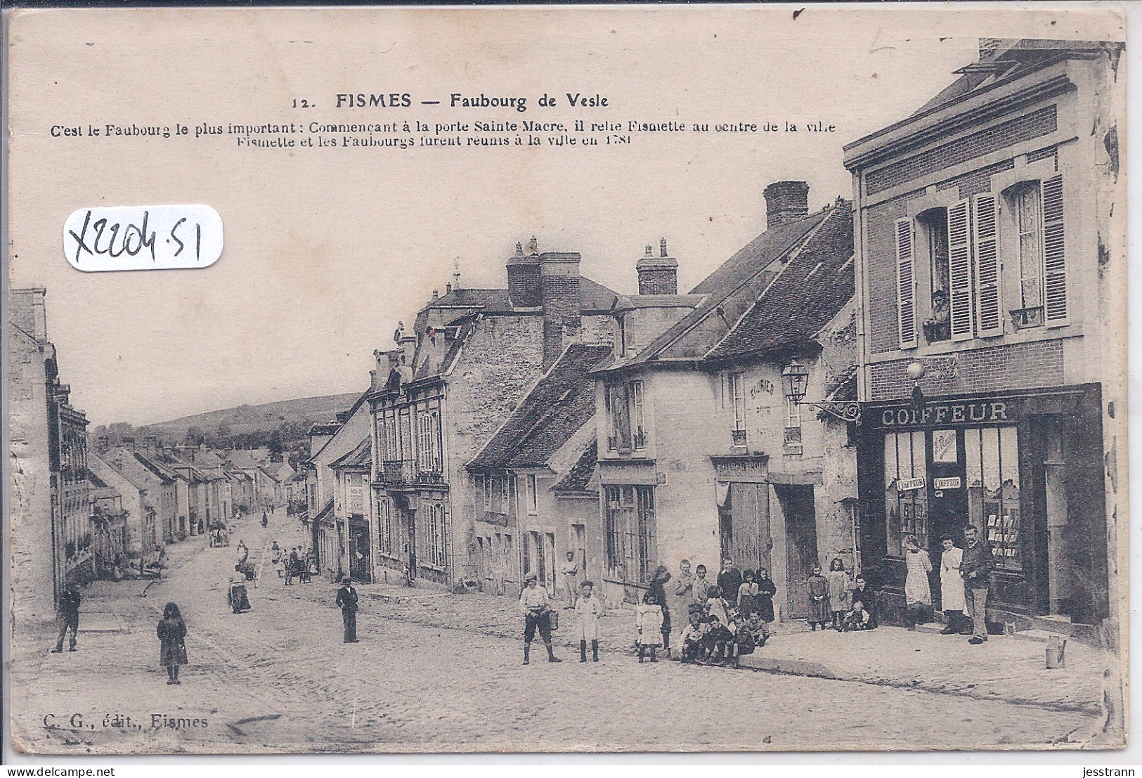 FISMES-FAUBOURG DE VESLE- UN COIFFEUR BIEN FREQUENTE - Fismes