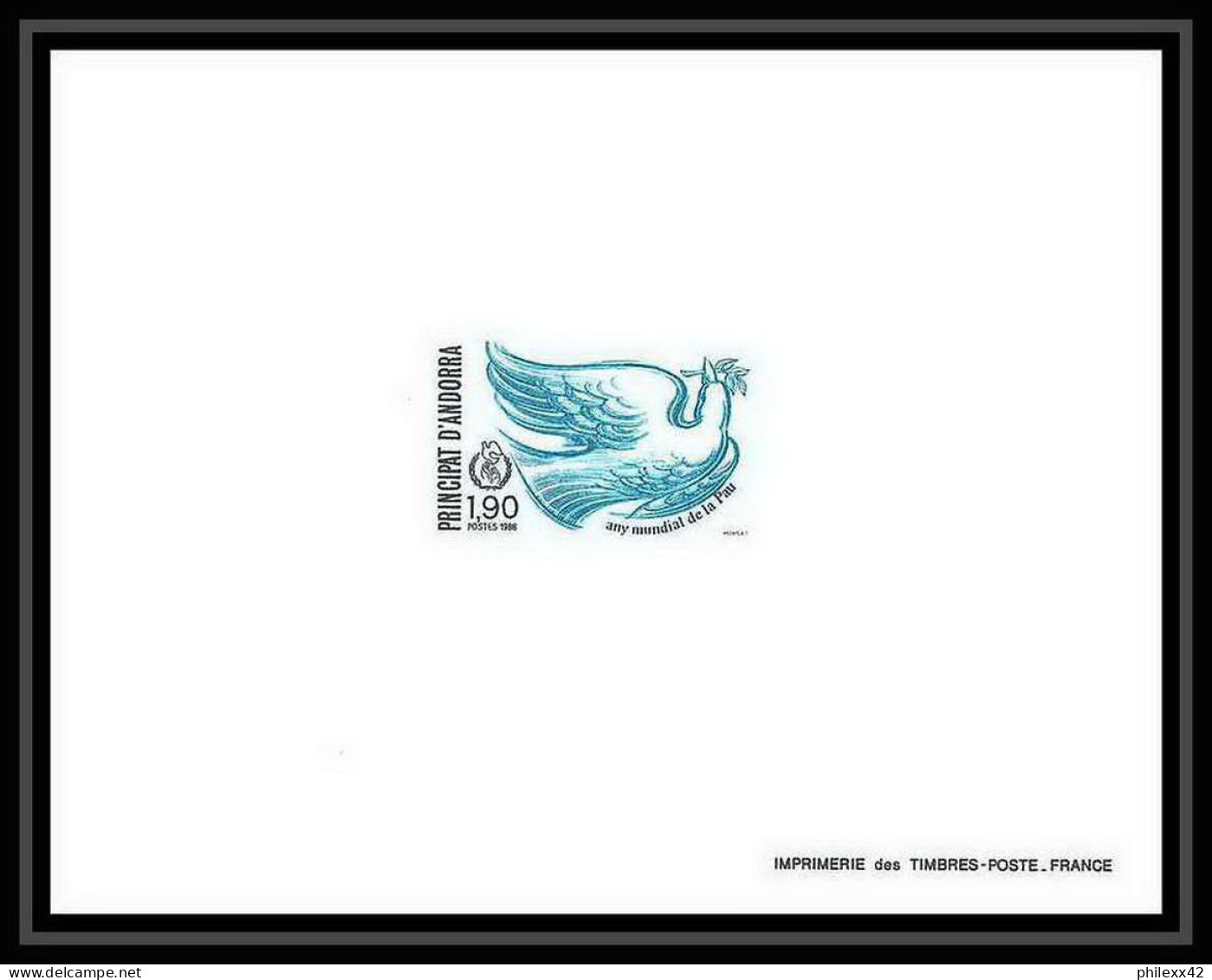 épreuve De Luxe / Deluxe Proof Andorre Andorra N°353 Année Internationale De La Paix Colombe Dove Oiseaux (bird Birds - Duiven En Duifachtigen