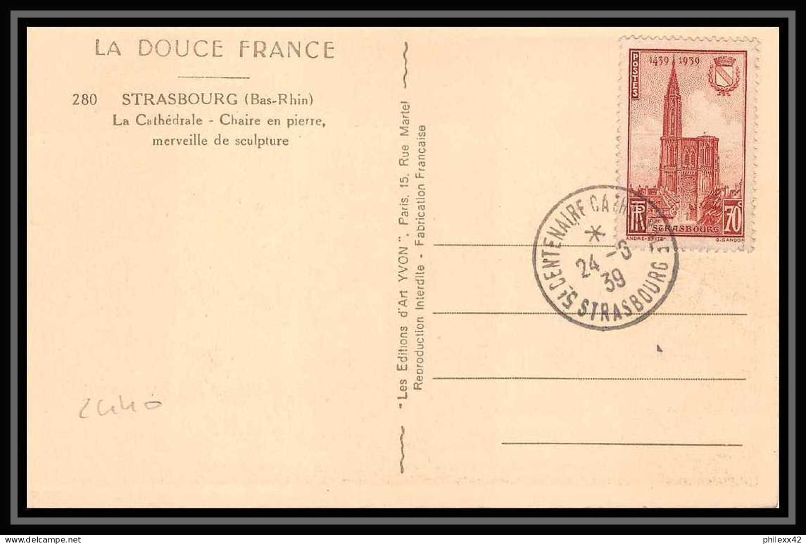 0170a/ Carte Maximum France N°443 Fleche De La Cathédrale De Strasbourg Eglise Church 24/6/1939 2ème Jour D'utilisation - ....-1949