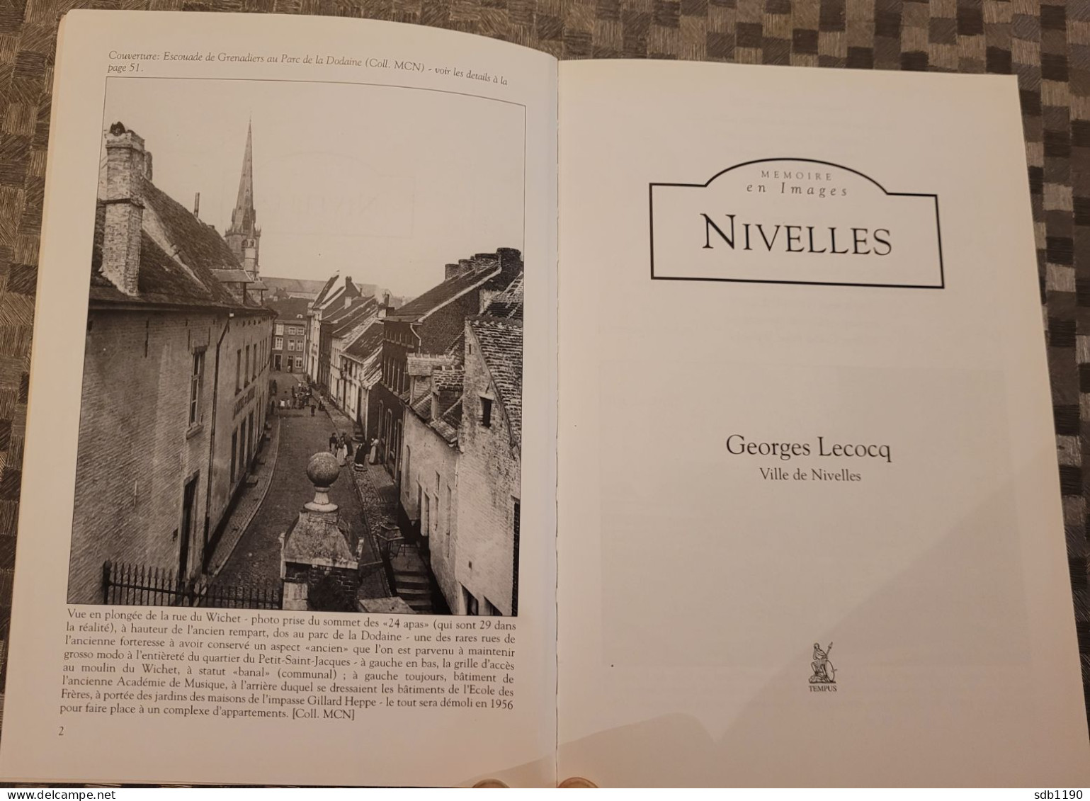 Livre 'Nivelles, Mémoire En Images' Par Georges Lecocq - Nivelles