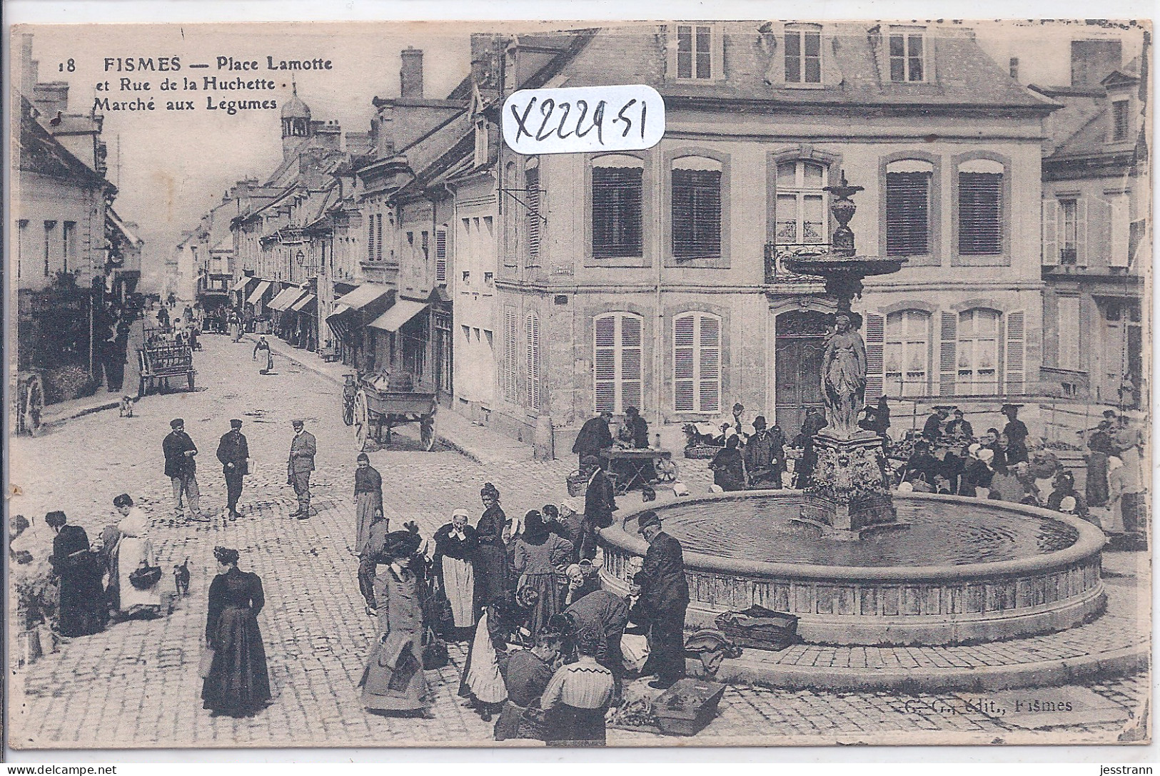 FISMES- PLACE LAMOTTE ET RUE DE LA HUCHETTE- MARCHE AUX LEGUMES - Fismes