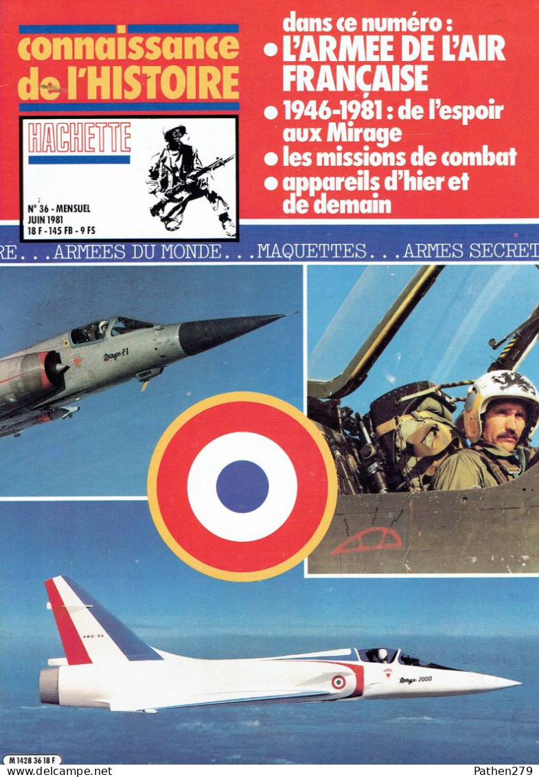 Connaissance De L'histoire N°36 - Juin 1981 - Hachette - L'Armée De L'air Française - Fliegerei