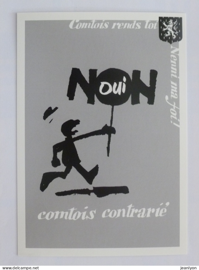 MANIFESTATION - Manifestant Avec Panneau Oui Non - Comtois Contrarié - Illustrateur Viellet - Comtois Rends Toi / Blason - Demonstrations