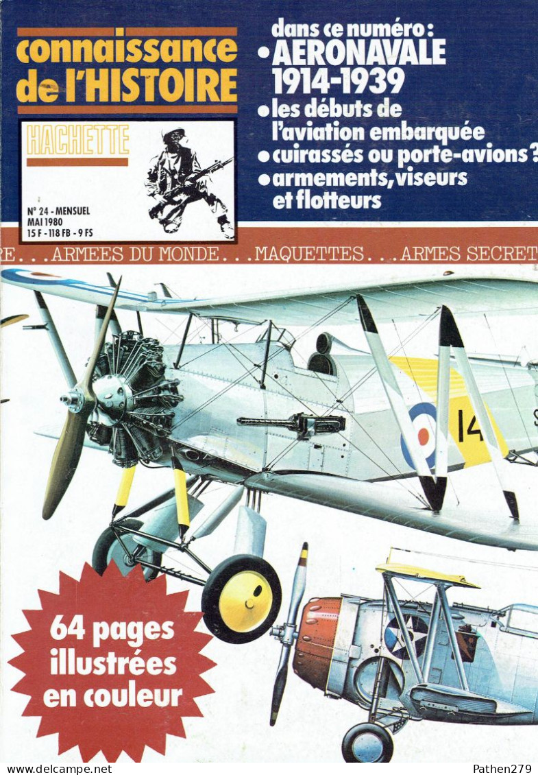 Connaissance De L'histoire N°24 - Mai 1980 - Hachette - L'aéronavale 1914-1939 - Aviation