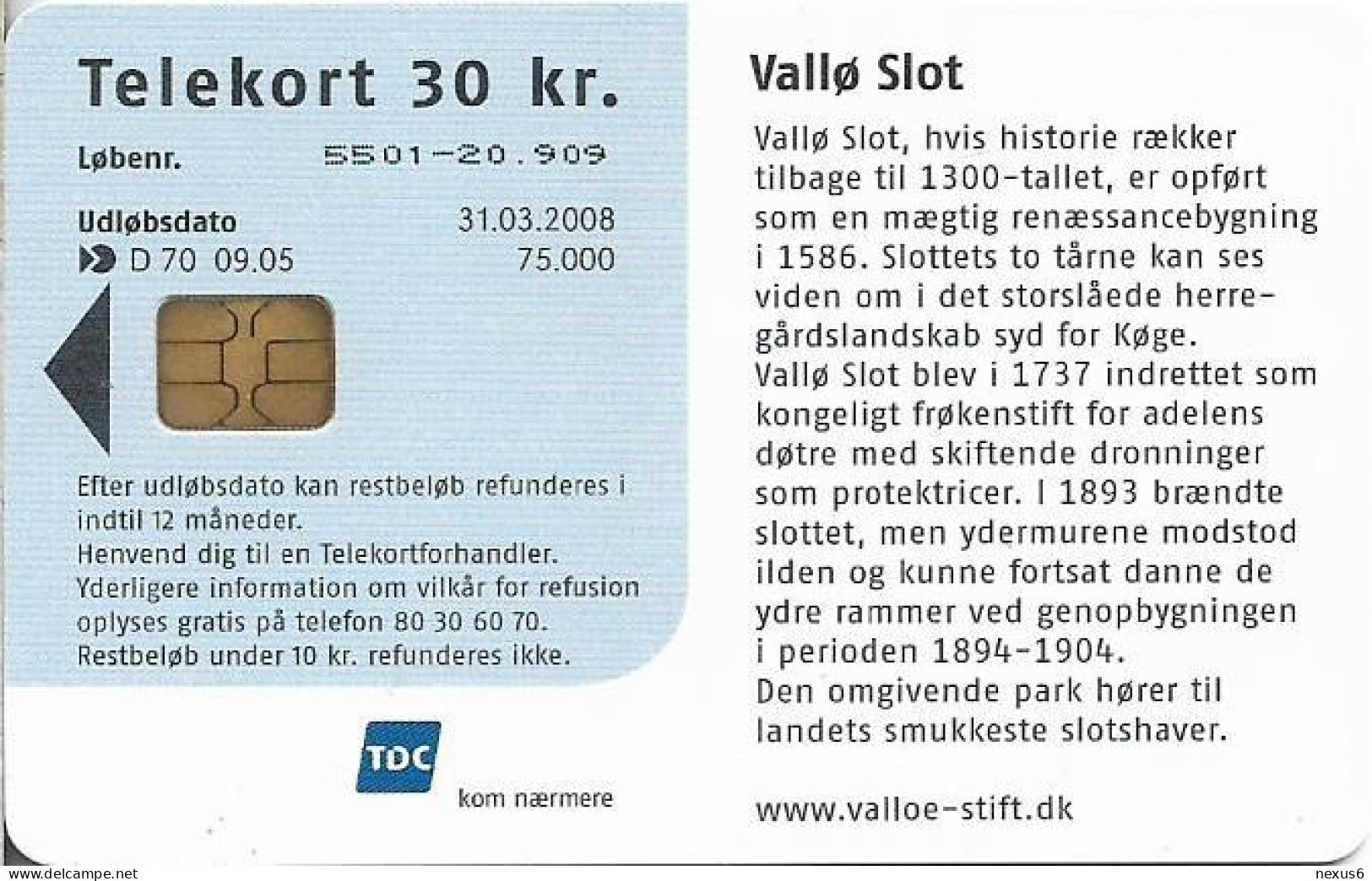 Denmark - Tele Danmark (chip) - Vallø Slot - TDD070 - 09.2005, 30kr, 75.000ex, Used - Dänemark