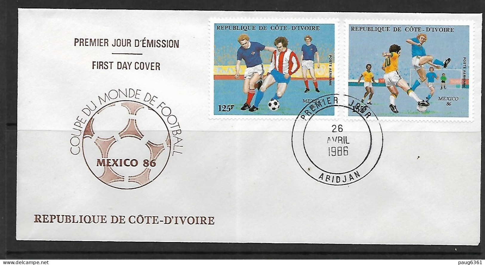 COTE D'IVOIRE 1986 FDC FOOTBALL  YVERT N°PA109/110 - 1986 – Mexico