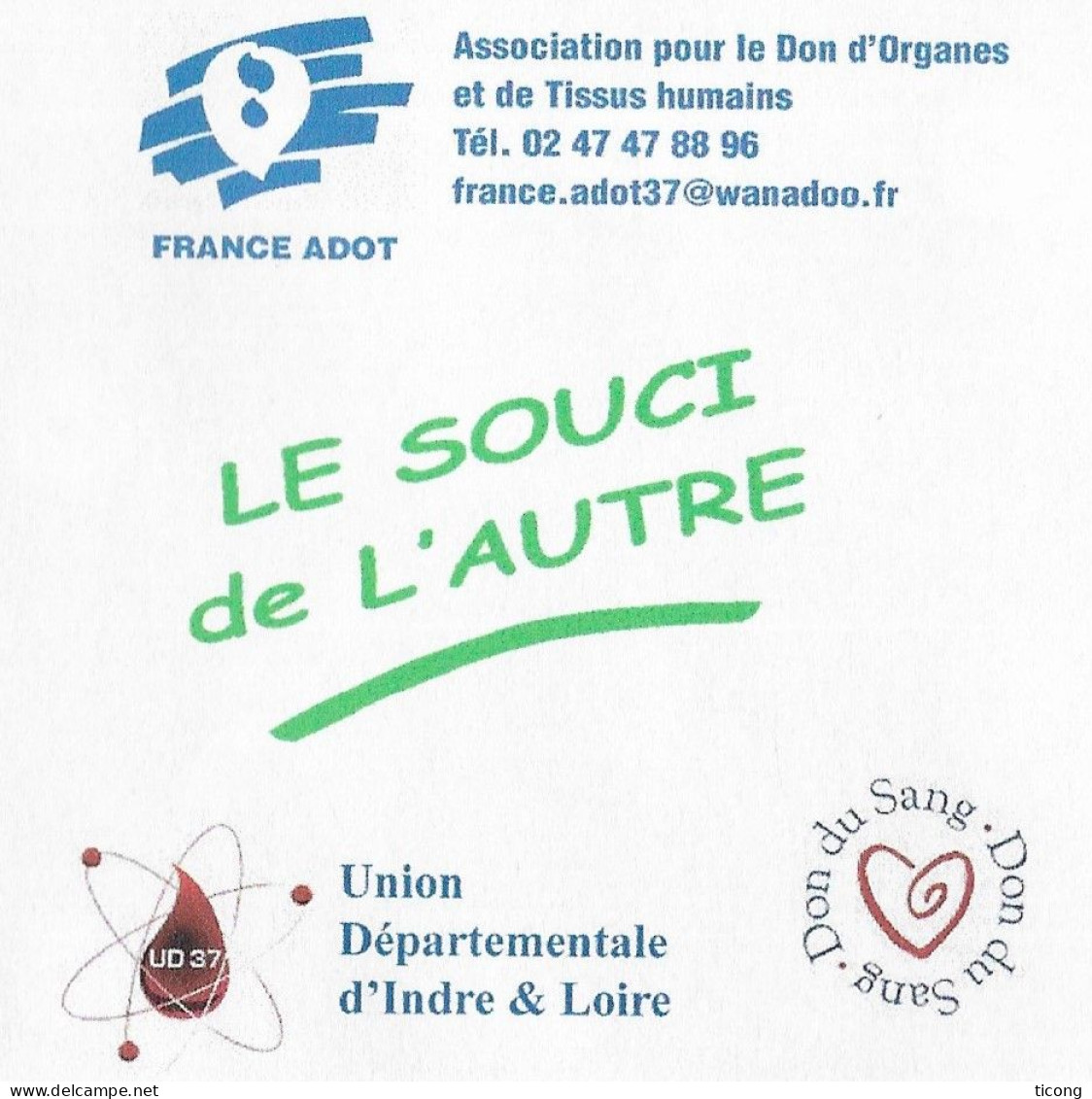 DON D ORGANES UNION DEPARTEMENTALE D INDRE ET LOIRE, PAP ENTIER POSTAL CACHETS RONDS MONTS INDRE ET LOIRE 2010 - Accidents & Road Safety