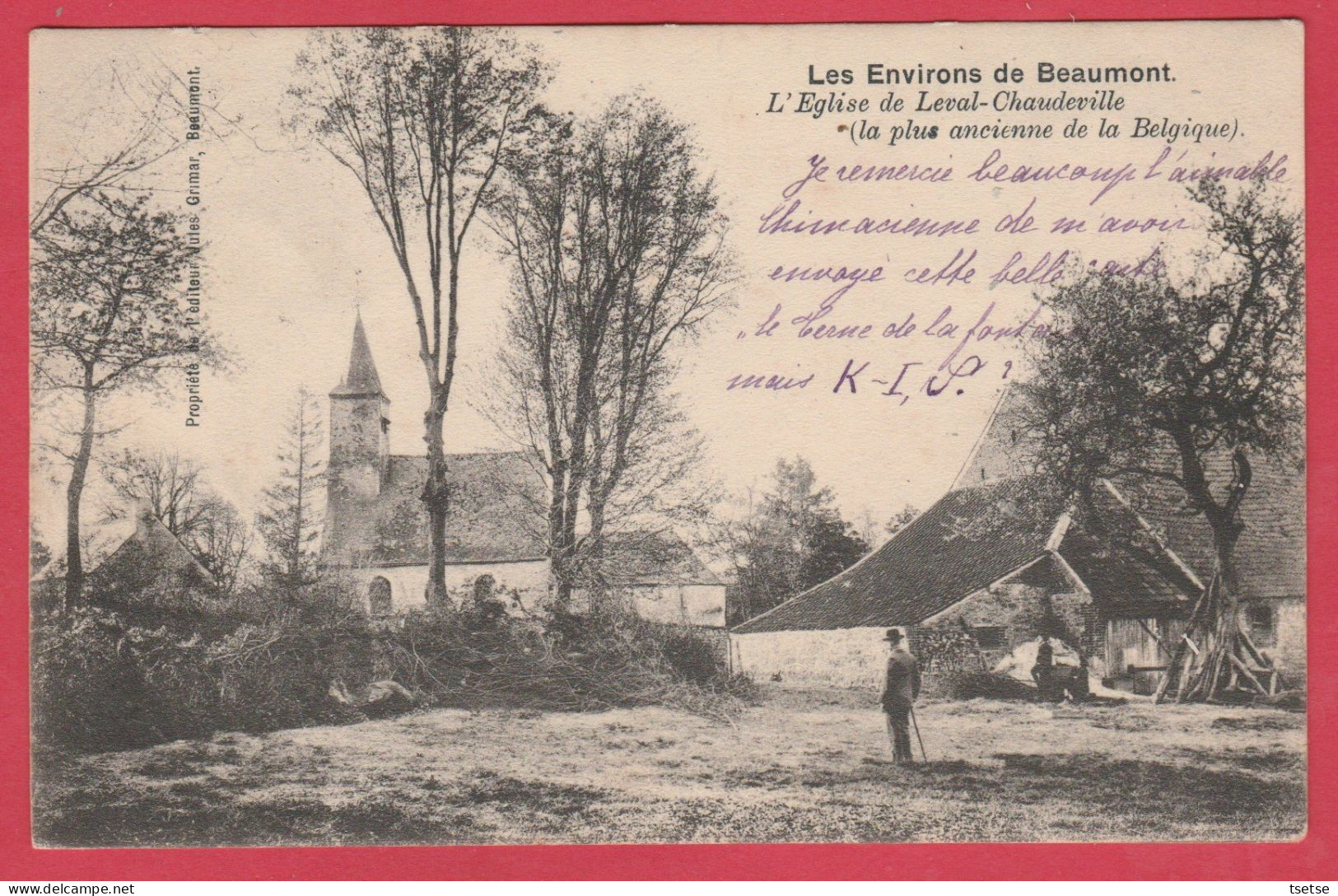 Leval-Chaudeville ( Envions De Beaumont )- L'Eglise ( La Plus Ancienne De Belgique ) - 1902 ( Voir Verso ) - Beaumont