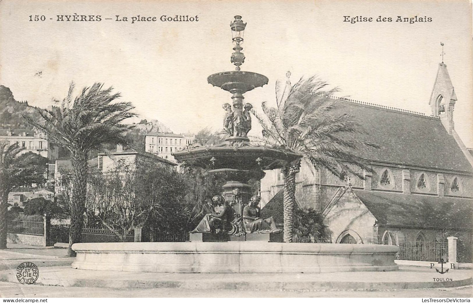 FRANCE - Hyères - La Place Godillot - Eglise Des Anglais - Carte Postale Ancienne - Hyeres