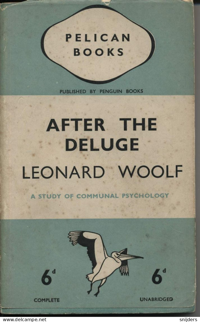 Leonard Woolf: After The Deluge  A Study Of Communal Psychology - Sonstige & Ohne Zuordnung