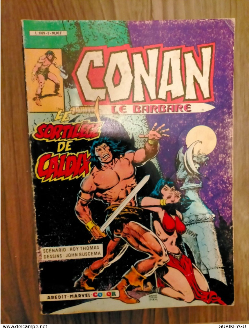 CONAN Le Barbare N° 3 Le Sotilège De Caldix  1984 ÉDITION Aredit Marvel  Color BIEN - Conan