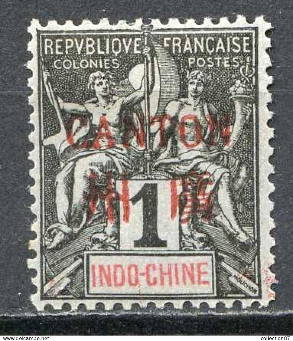 Réf 80 > CANTON < N° 1 * Neuf Ch - MH * - - Unused Stamps