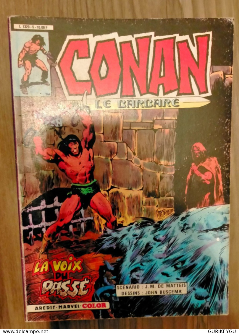 CONAN Le Barbare N° 5 La Voix Du Passé 1984 ÉDITION Aredit Marvel  Color BIEN - Conan