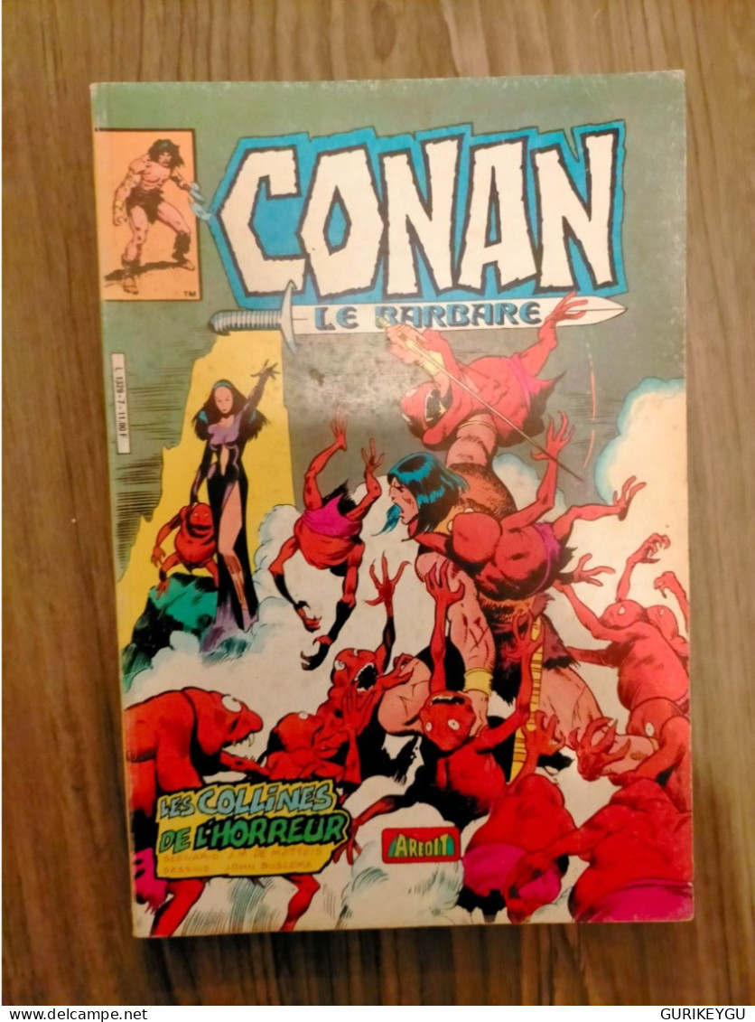 CONAN Le Barbare N° 7 Les Collines De L'horreur 1985 ÉDITION Aredit Marvel  Color BIEN - Conan