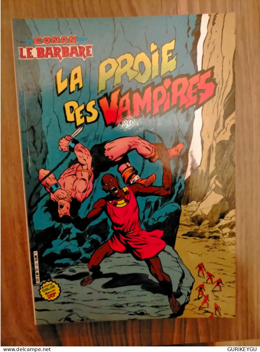 CONAN Le Barbare N° 17 La Proie Des Vampires 1984 ÉDITION ARTIMA  Marvel  Color TTBIEN - Conan