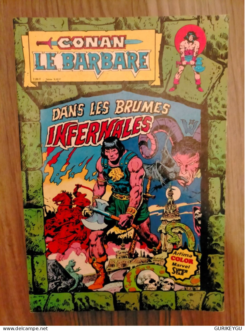 CONAN Le Barbare N° 7 Dans Les Brumes Infernales  1981 ÉDITION ARTIMA  Marvel  Color TTBIEN - Conan