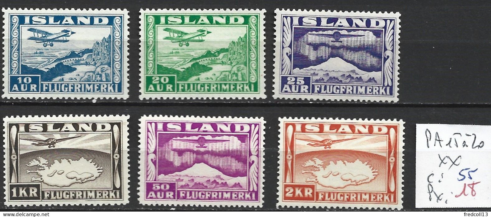 ISLANDE PA 15 à 20 ** Côte 55 € - Airmail