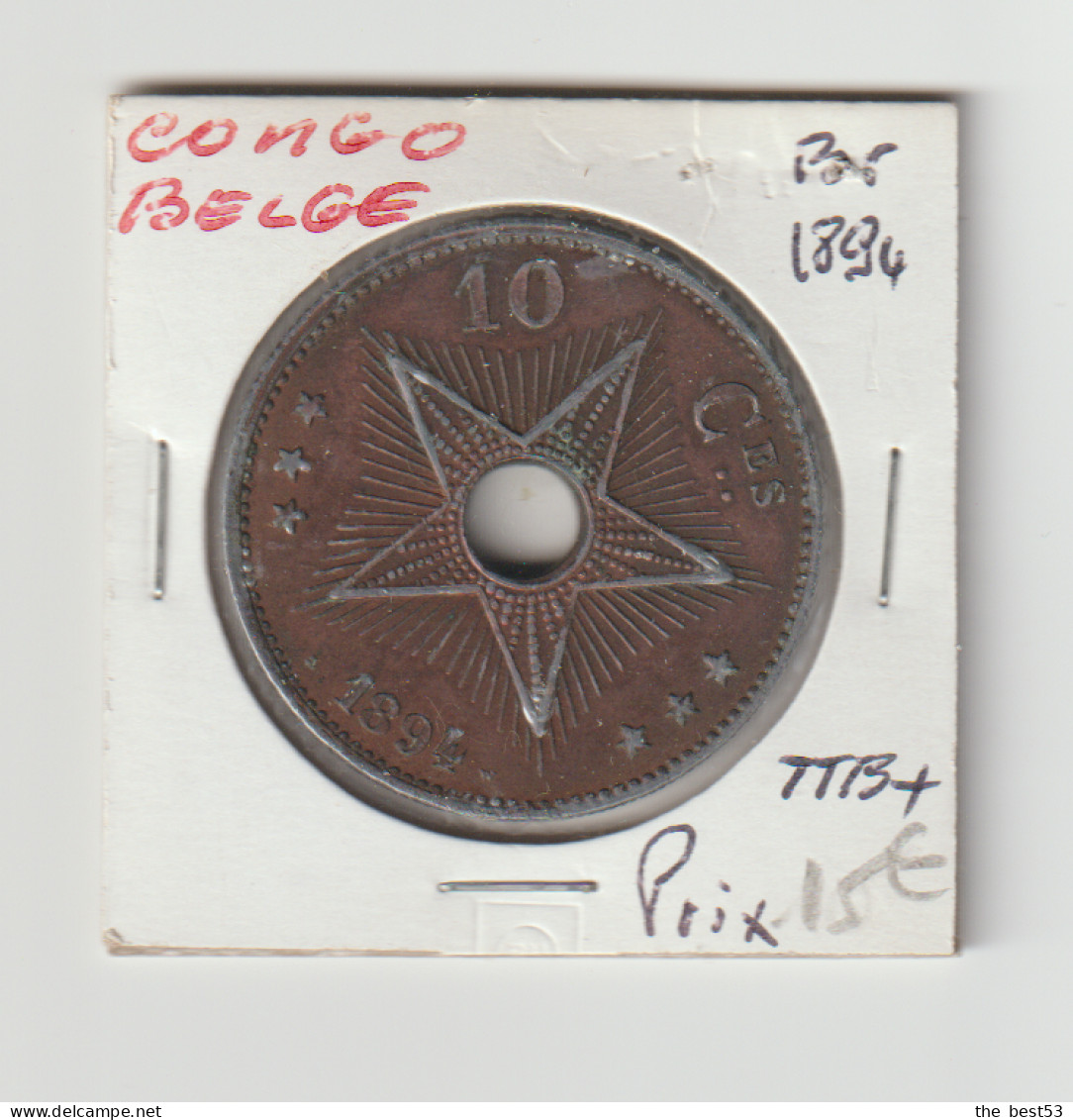 Congo Belge -  10 Centimes  -  1894  -  TTB+ - 1934-1945: Leopold III.