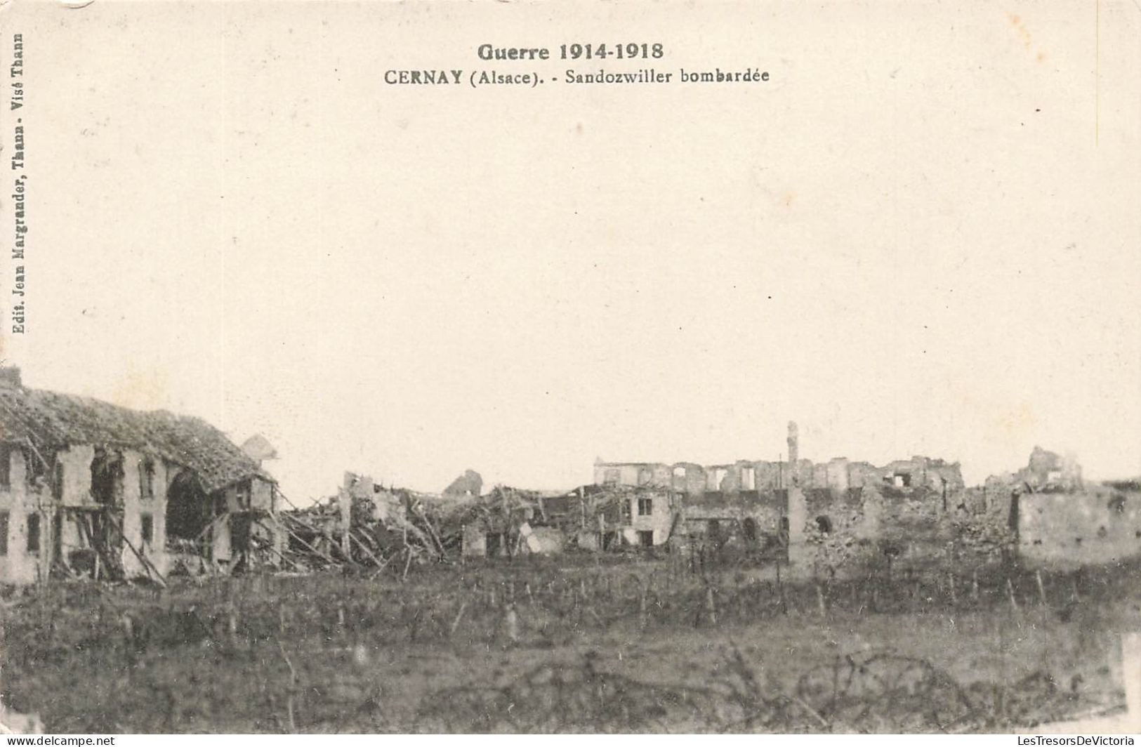 FRANCE - Guerre 1914-1918 - Cernay (Alsace) - Vue Générale De Sandozwiler Bombardée - Carte Postale Ancienne - Cernay