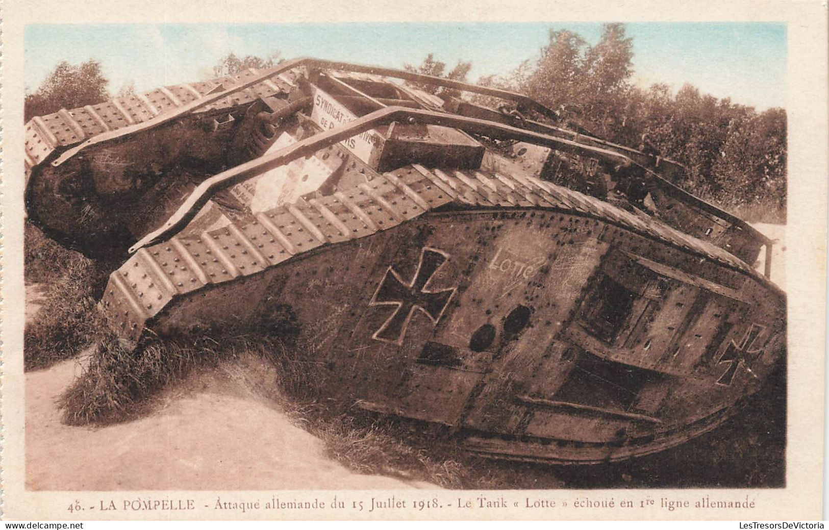 FRANCE - La Pompelle - Attaque Allemande Du 15 Juillet 1918 - Le Tank Lotte échoué Et 1er Ligne - Carte Postale Ancienne - Reims