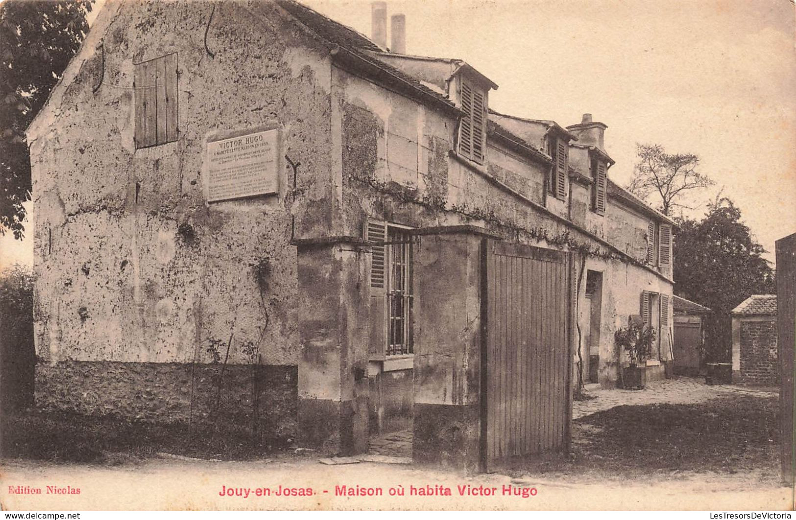 FRANCE - Jouy En Josas - Vue Générale De La Maison Où Habita Victor Hugo - Carte Postale Ancienne - Jouy En Josas