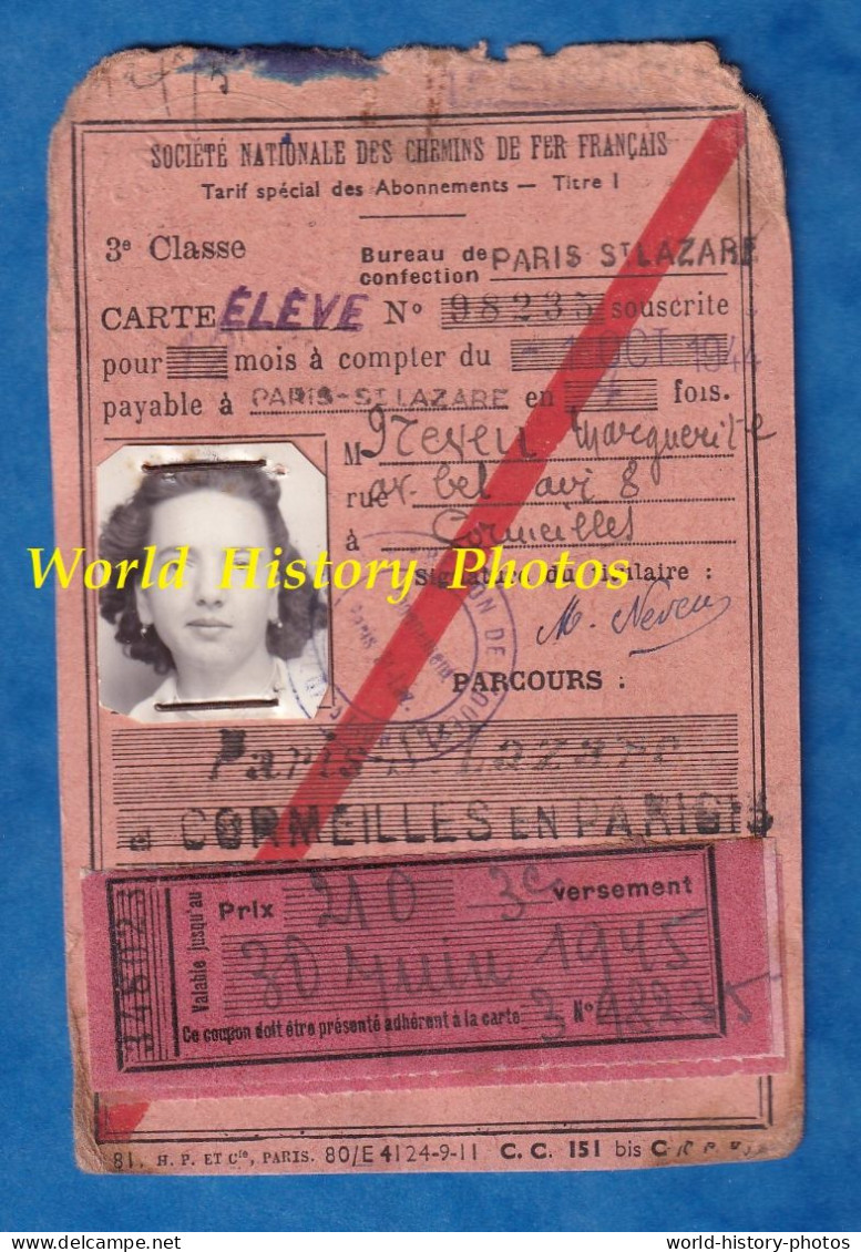 Carte Chemin De Fer Français - 1944 / 1945 - élève / 3e Classe - Gare De PARIS Saint Lazare à CORMEILLES En PARISIS - Autres & Non Classés
